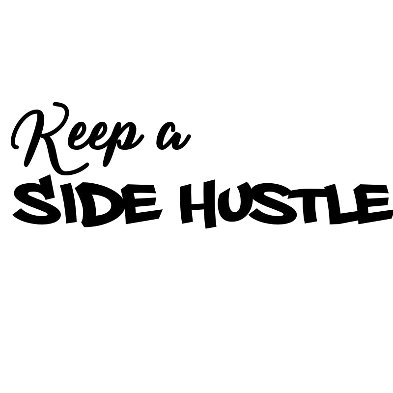 JTPA Thought Me to Keep A Side Hustle