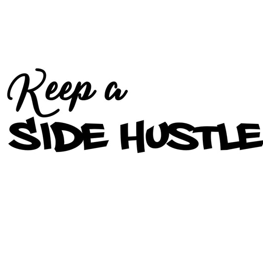 JTPA Thought Me to Keep A Side Hustle