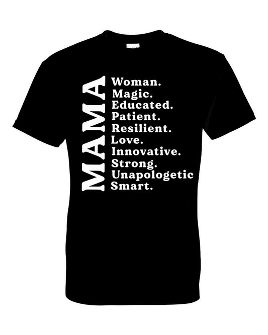 Mama Characteristics T-shirt